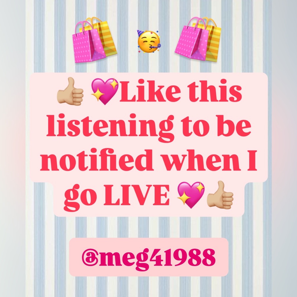 👍🏼 LIKE this listing to be notified when I go live! 👍🏼💖